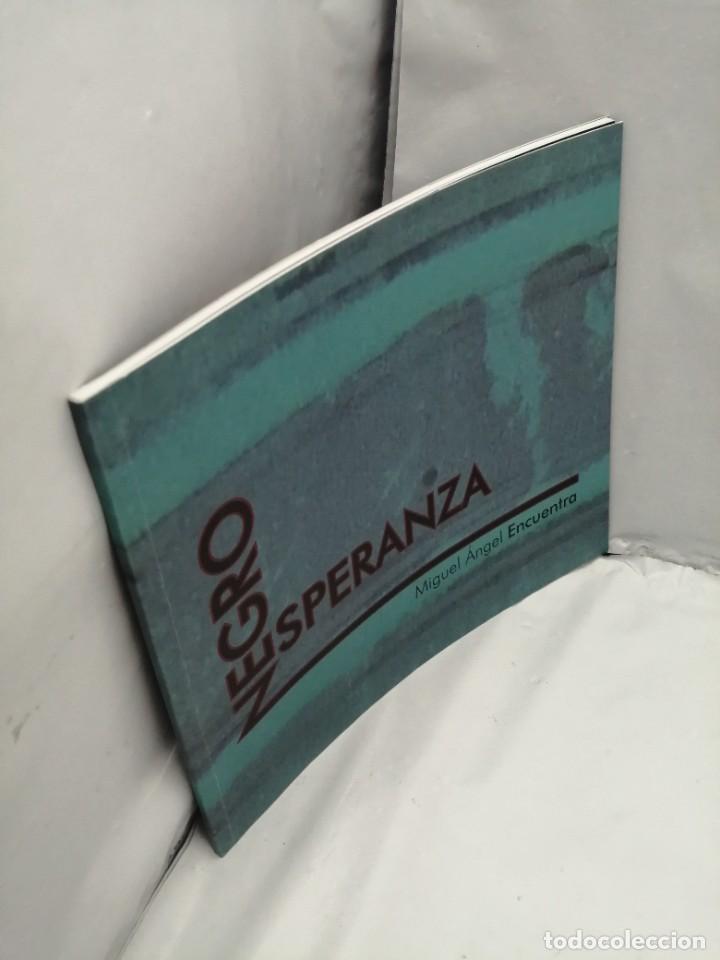 Arte: NEGRO ESPERANZA (CAT&Aacute;LOGO EXPOSICI&Oacute;N) - Foto 7
