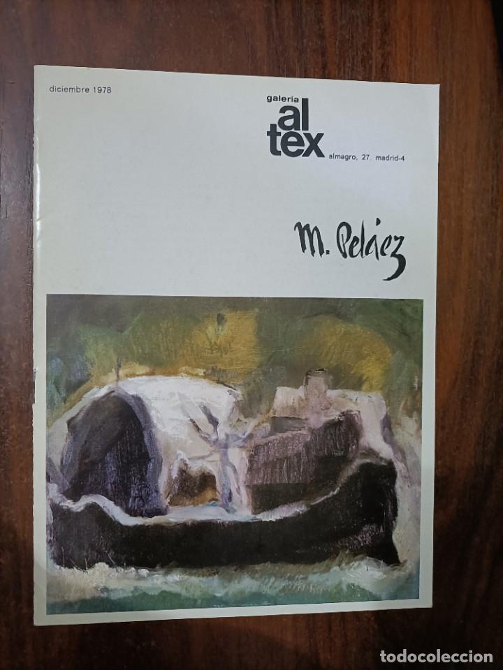 Kunst: MARIANO PEL&Aacute;EZ. GALER&Iacute;A ALTEX, MADRID. 1978