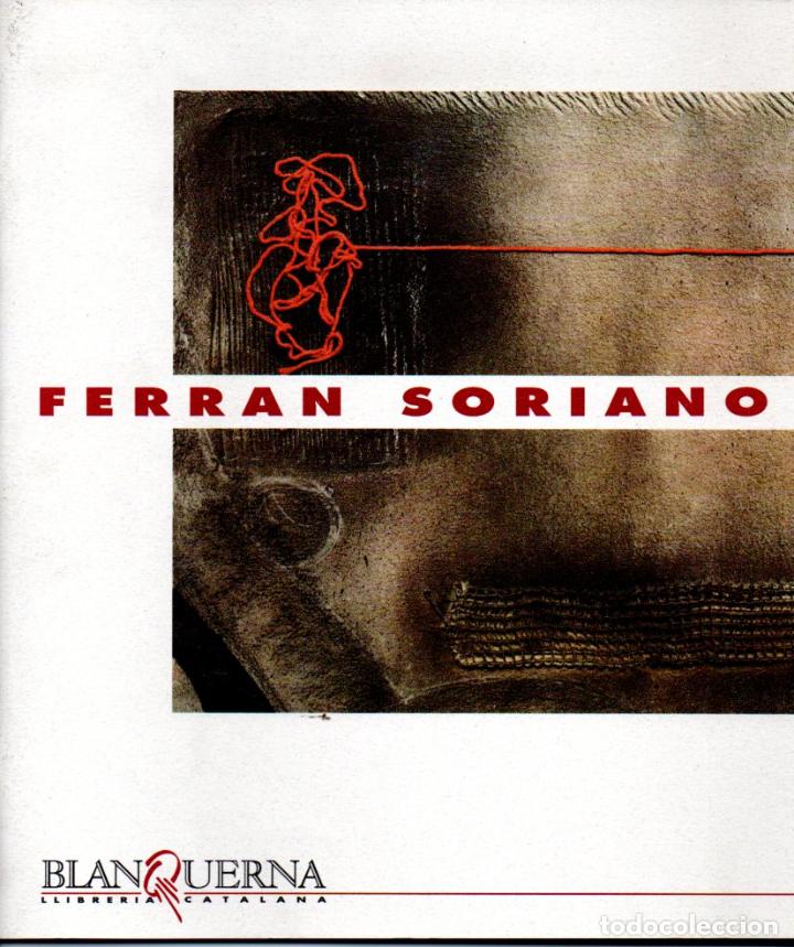 Arte: FERRAN SORIANO (BLANQUERNA. 1994) - Foto 1