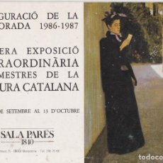 Arte: SALA PARÉS – EXPOSICIÓ EXTRAORDINÀRIA DE MESTRES DE LA PINTURA CATALANA – 1986. Lote 360625900