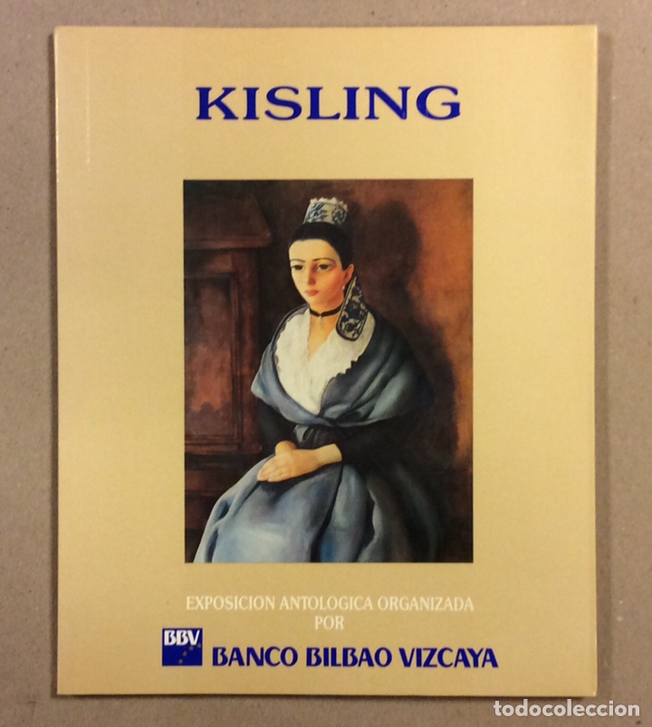 Arte: MO&Iuml;SE KISLING. CAT&Aacute;LOGO EXPOSICI&Oacute;N DE EN MADRID EN 1988