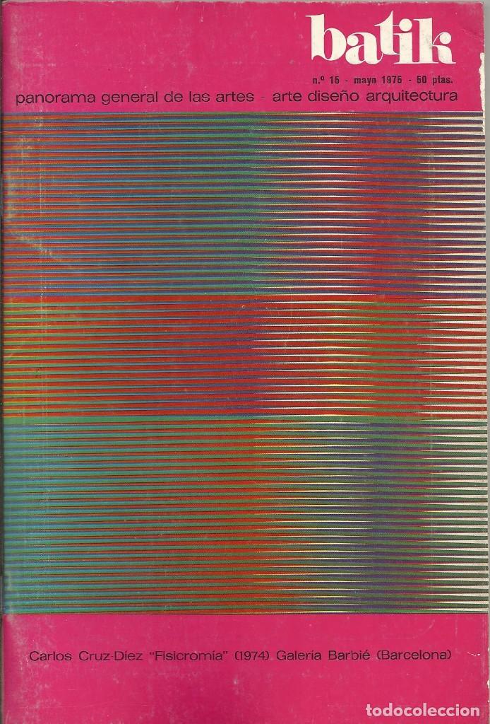 Art: Batik. Panorama general de las artes. 15 1976. 56 p&aacute;ginas. 21x13,5 cm.