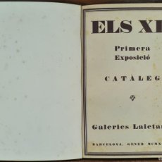 Arte: ELS XII. PRIMERA EXPOSICIO. CATALEG. GALERIAS LAYETANAS. TIP. OCCITANIA. 1928.. Lote 365824471