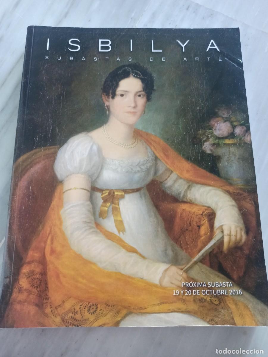 Arte: CATALOGO SUBASTA ISBILYA 2016 - Foto 1