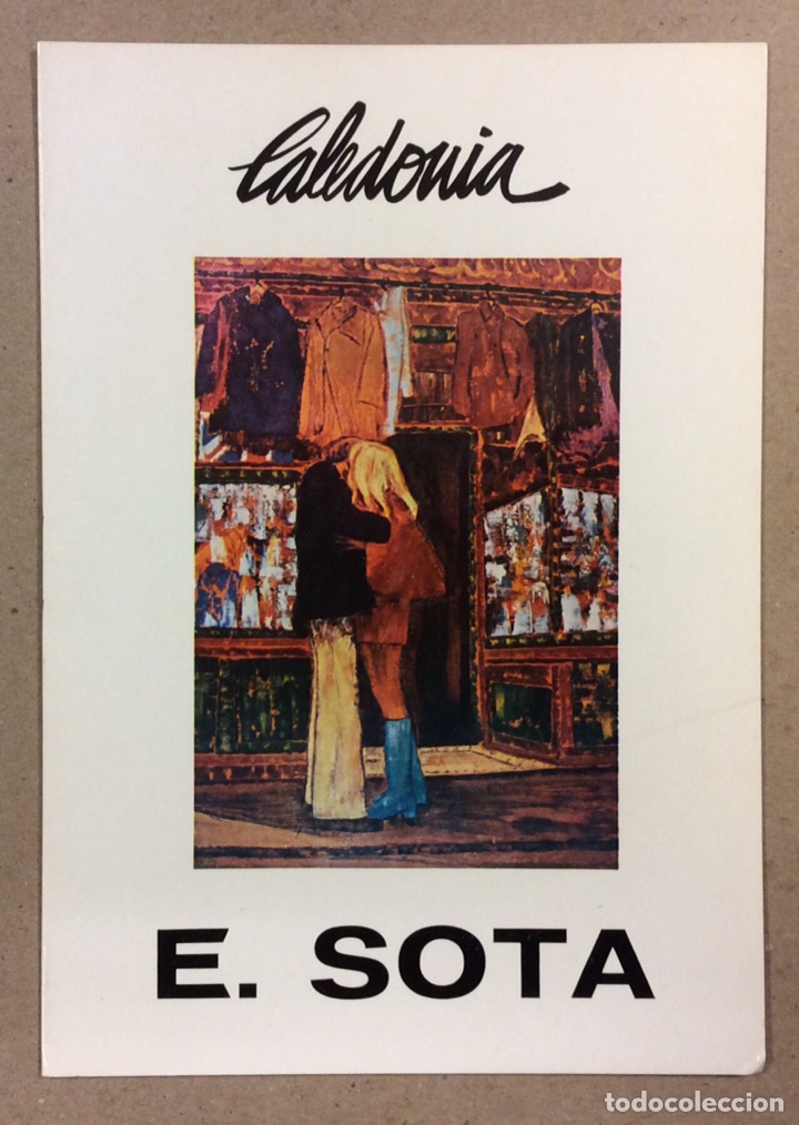 Arte: EDUARDO SOTA. CAT&Aacute;LOGO EXPOSICI&Oacute;N GALER&Iacute;A DE ARTE CALEDONIA (BILBAO) EN 1976