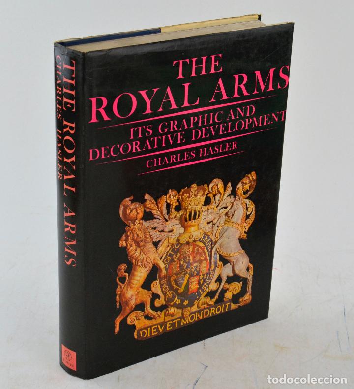 Arte: The Royal Arms, its graphic and decorative development, 1980, Charles Hasler, Jupiter Books, London.