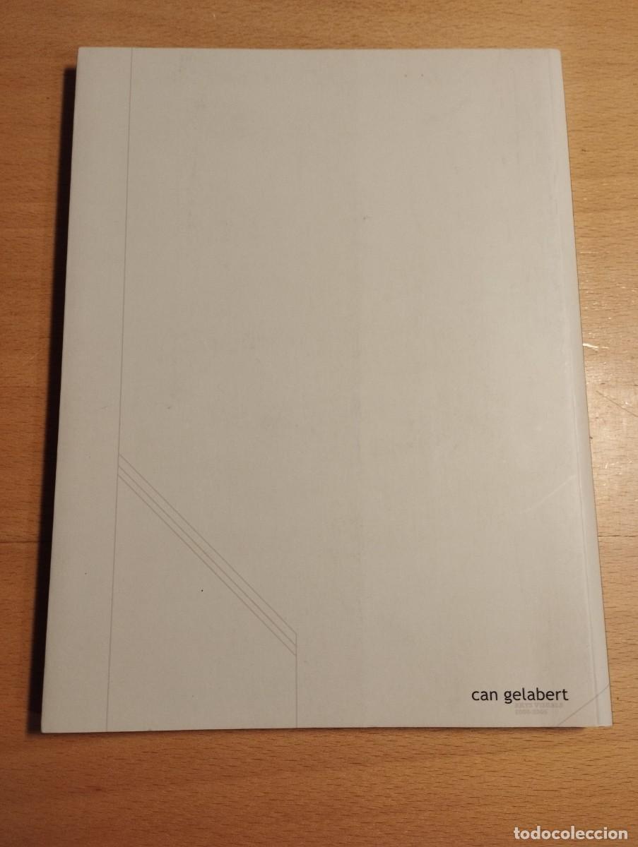 Arte: CAN GELABERT. ARTS VISUALS 2000 - 2005 - Foto 11
