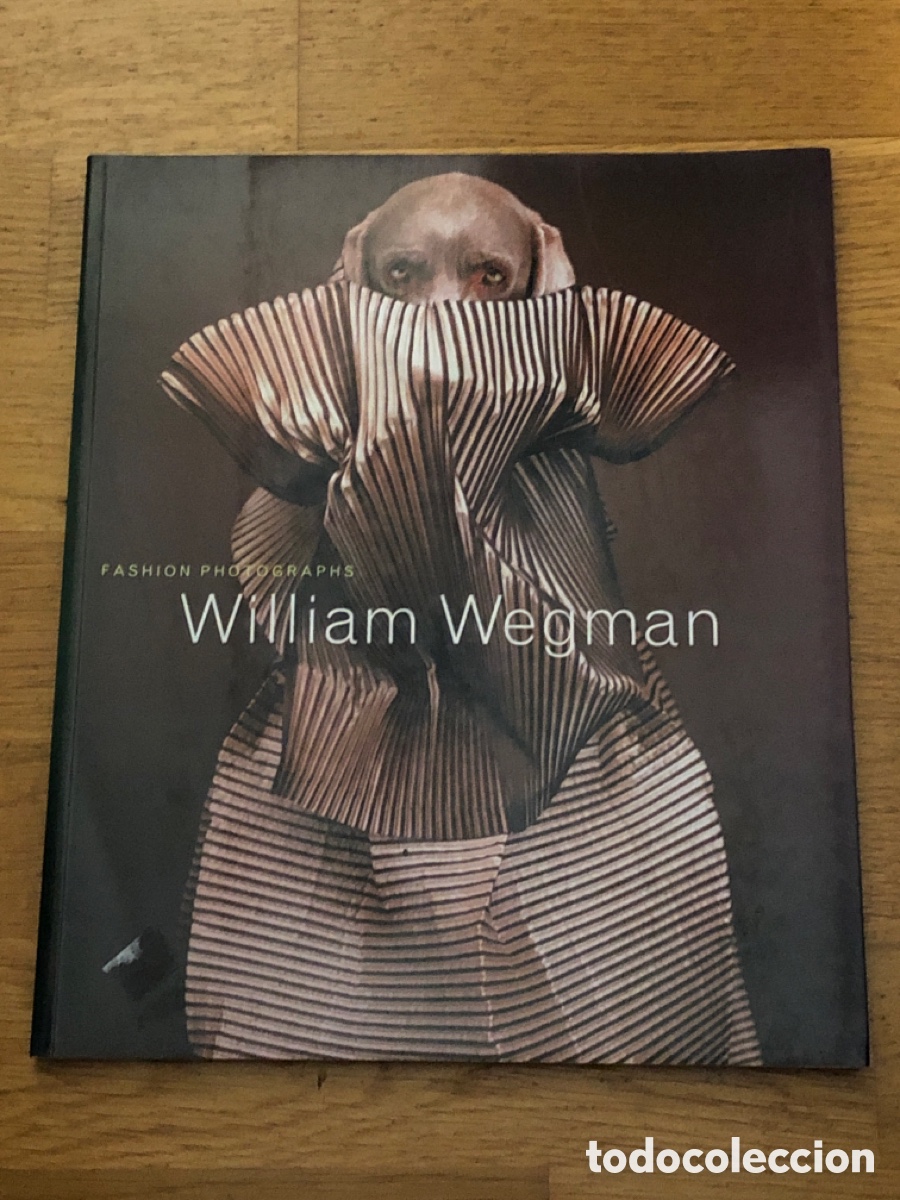 Arte: WILLIAM WEGMAN. MODEPHOTOGRAPHIEN - Foto 1