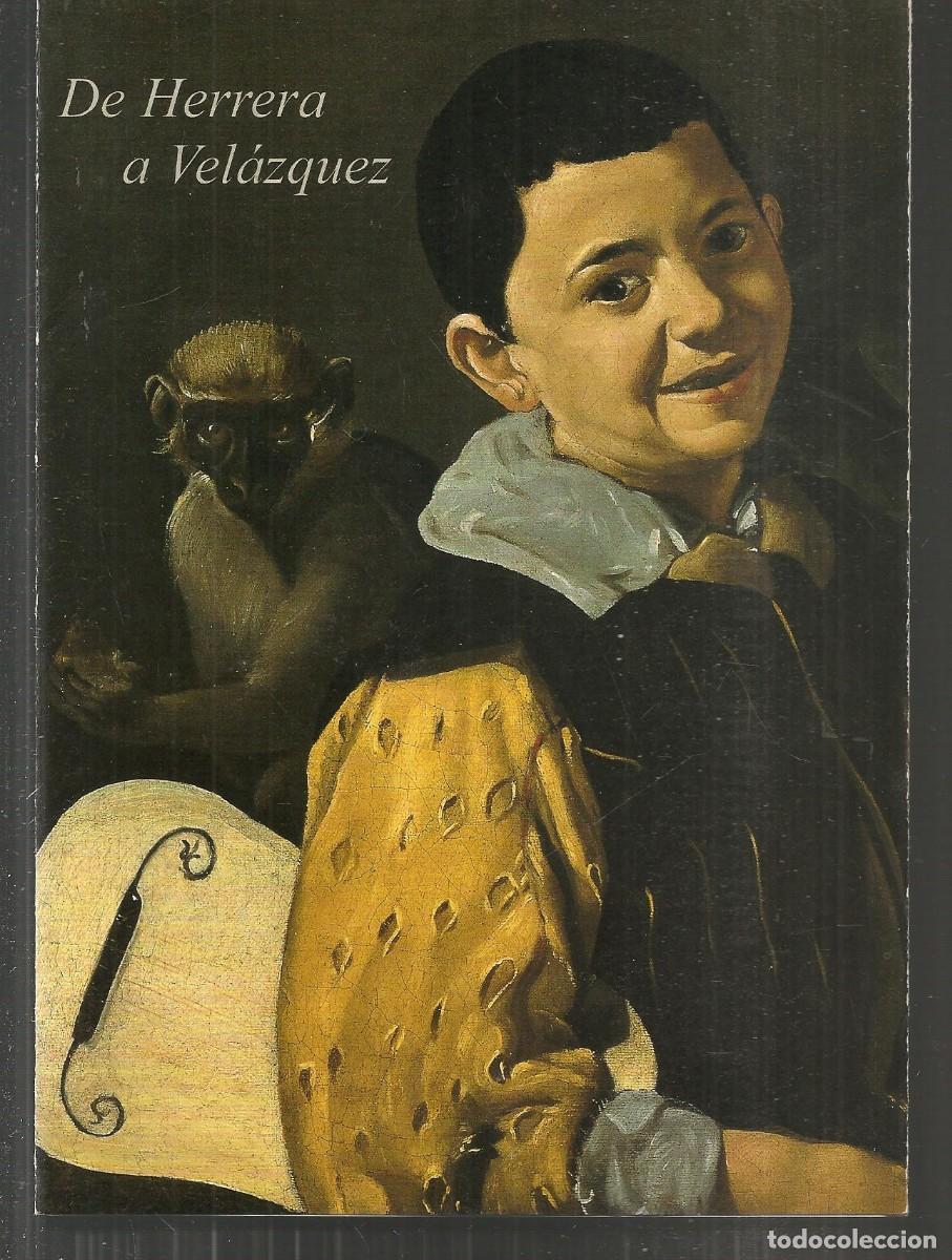 Arte: DE HERRERA A VEL&Aacute;ZQUEZ. FUNDACI&Oacute;N FOCUS ABENGOA. NOVBRE 2005.(V1/C1)