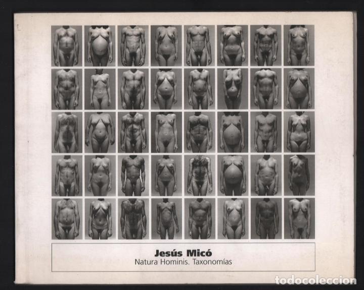 Arte: JES&Uacute;S MIC&Oacute; NATURA HOMINIS TAXONOM&Iacute;AS UNIVERSIDAD SALAMANCA 1995 1&ordf; EDICI&Oacute;N ISBN 84-7481-821-4 FOTOS