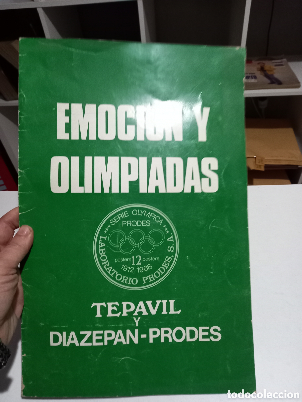 Arte: EMOCION Y OLIMPIADAS TEPAVIL DIAZEPAN PRODES CATALOGO DE POSTERS DE LOS JUEGOS OLIMPICOS