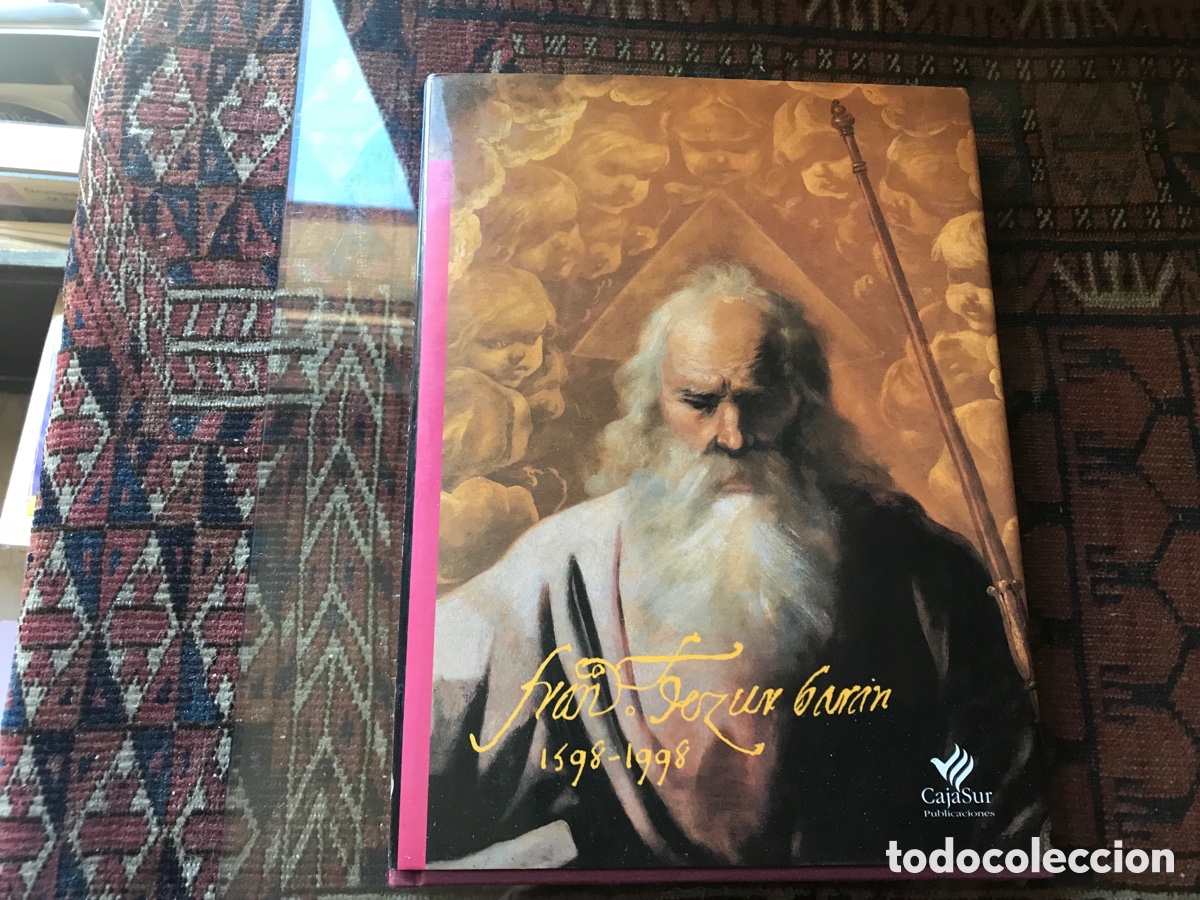 Art: Francisco Zurbar&aacute;n 1598-1998. Cajasur. Cordoba 1997