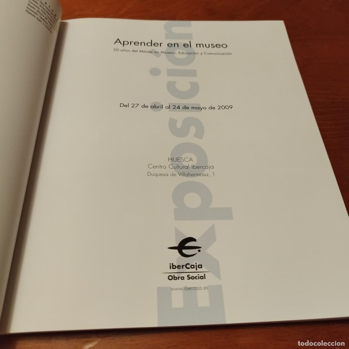 Arte: APRENDER EN EL MUSEO / CONS261 / 2009 IBERCAJA HUESCA - Foto 3