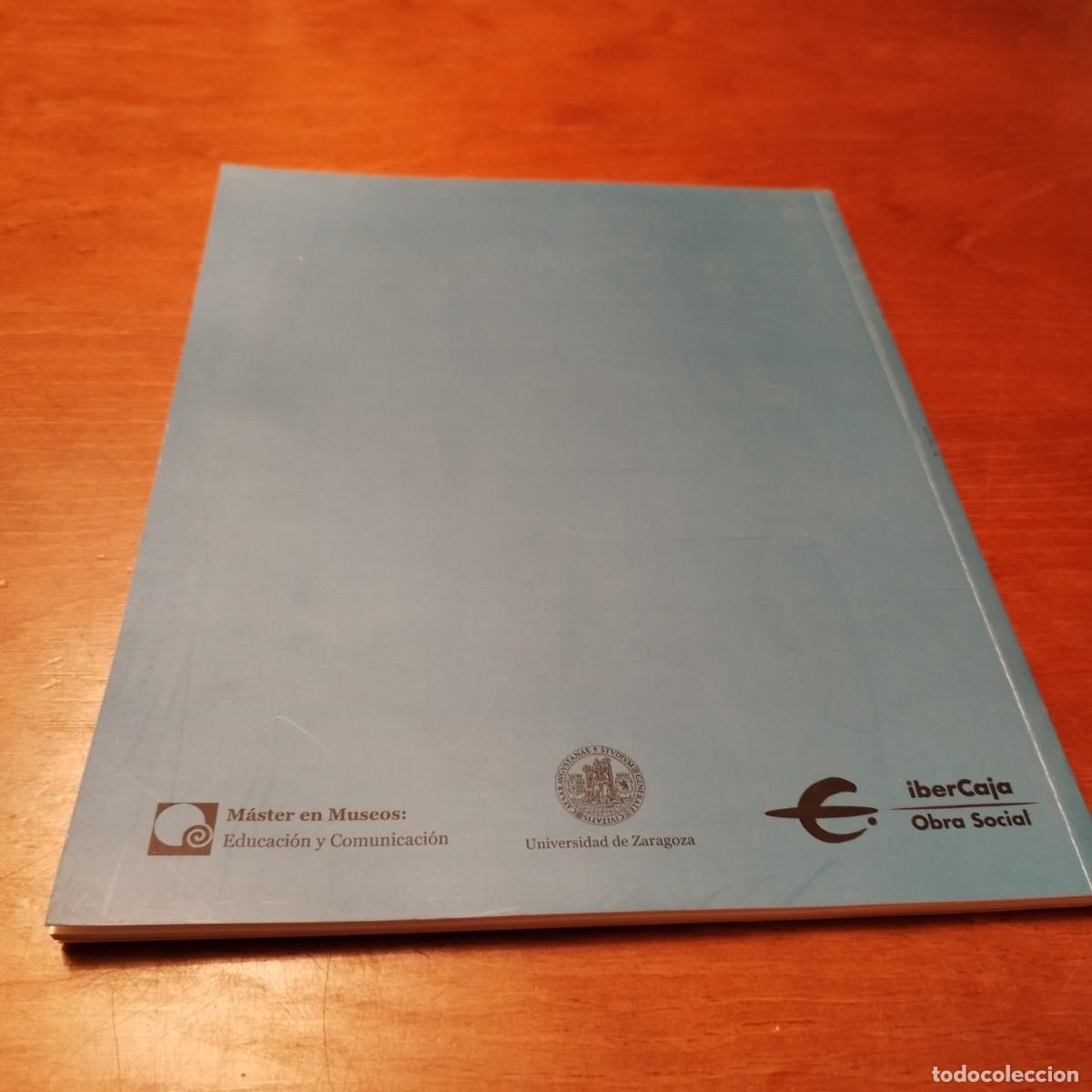 Arte: APRENDER EN EL MUSEO / CONS261 / 2009 IBERCAJA HUESCA - Foto 6