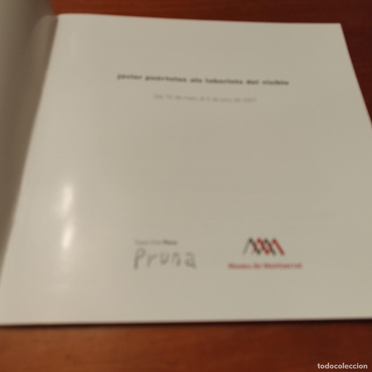 Arte: JAVIER PUERTOLAS ALS LABERINTS DEL VISIBLE / CONS261 / 2007 PRUNA - Foto 4