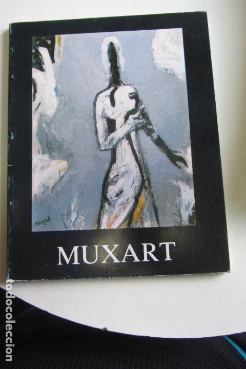 Arte: CATALOGO DE PINTOR MUXART SALA GASPAR A&Ntilde;O 1988 ARX80