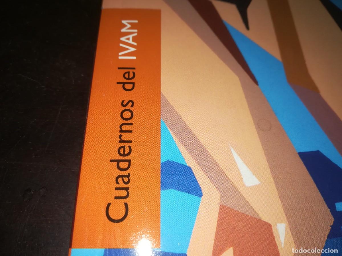 Arte: CUADERNOS DEL IVAM / CONS258 / 02 INVIERNO - Foto 3