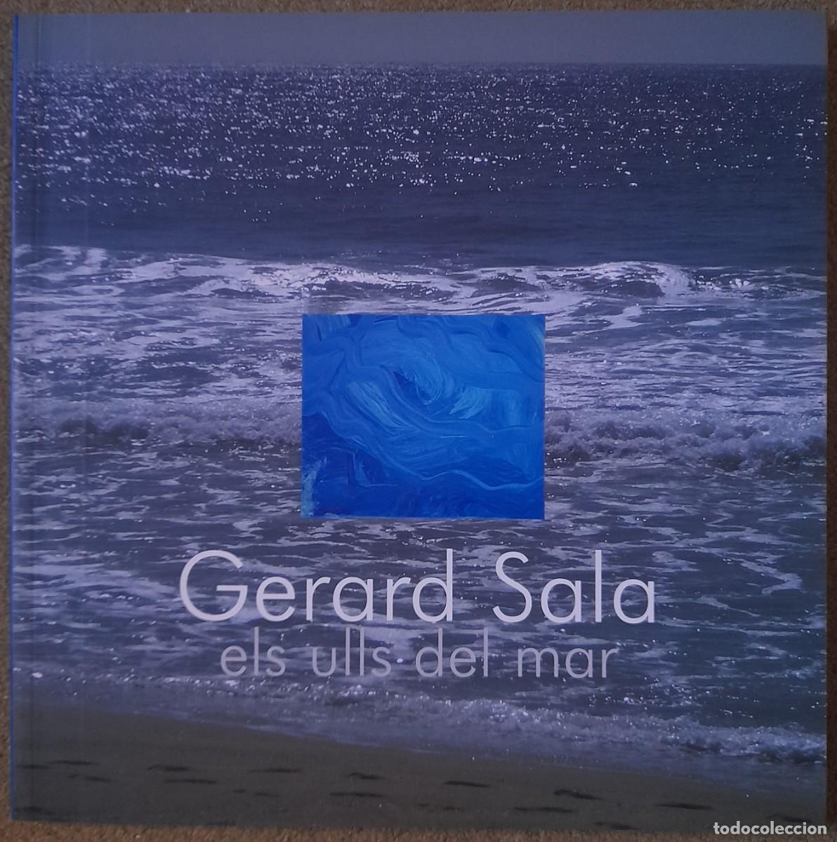 Arte: Gerard Sala. Els ulls del mar - Foto 1