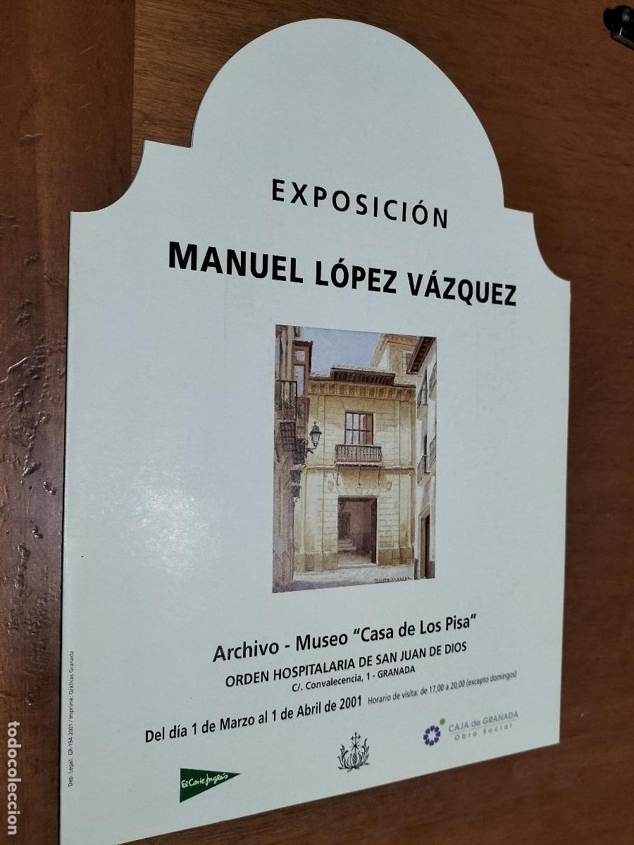 Kunst: MANUEL L&Oacute;PEZ V&Aacute;ZQUEZ. CAT&Aacute;LOGO DE MANO. EXPOSICI&Oacute;N. GRANADA. 2001. SE ABRE.