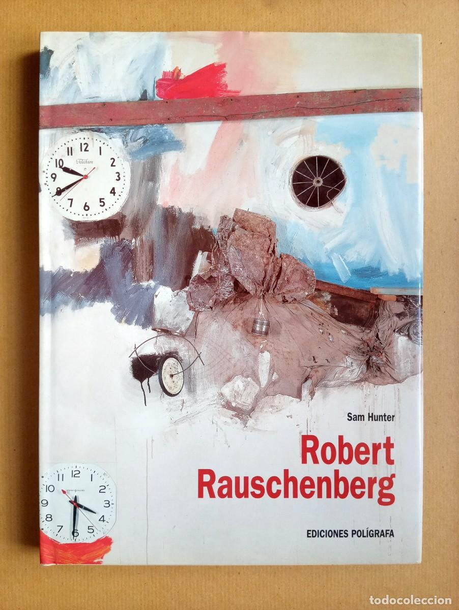Arte: Robert Rauschenberg - Sam Hunter - Pol&iacute;grafa - Foto 1