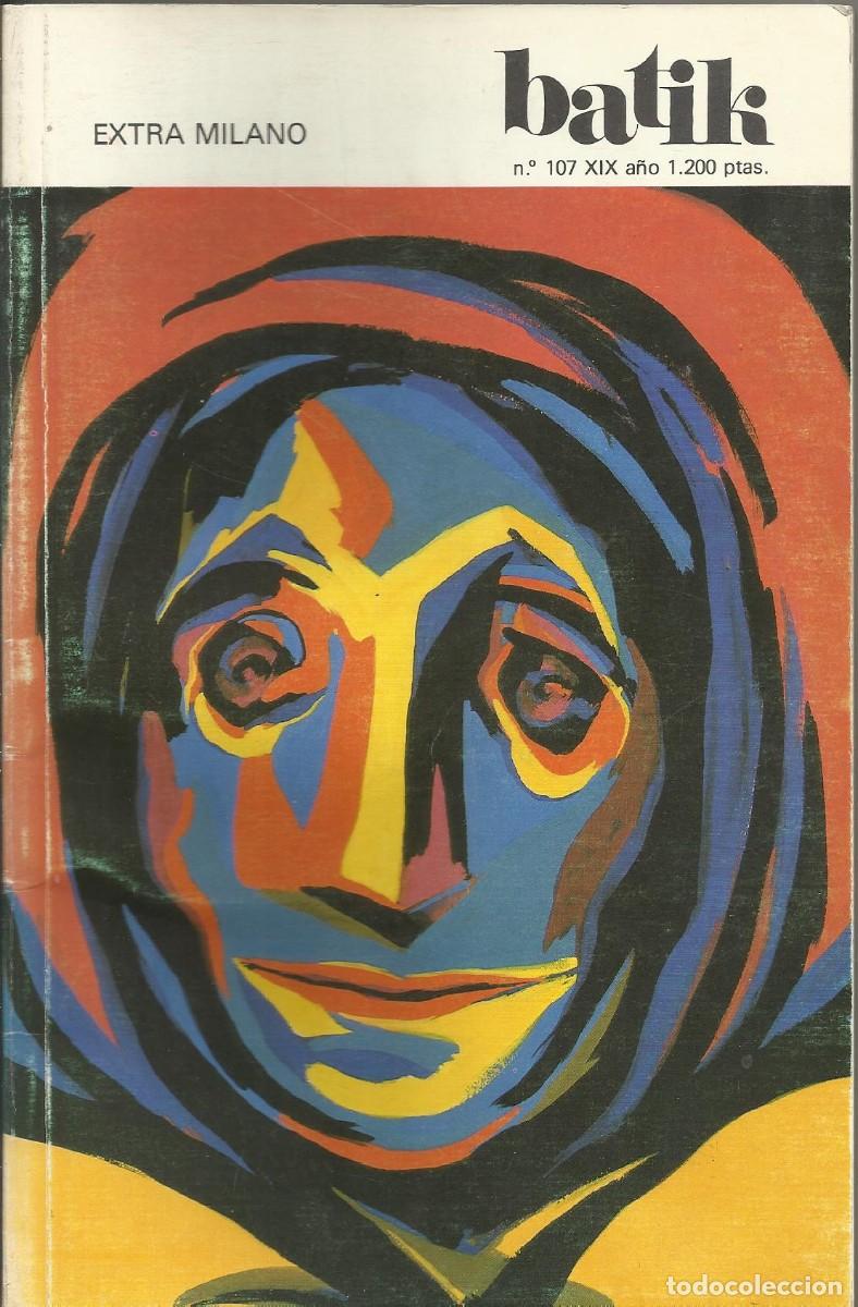 Art: Batik. Panorama general de las artes. N&ordm; 107. 1991. 112 p&aacute;ginas. 21x14 cm. Extra Milano.