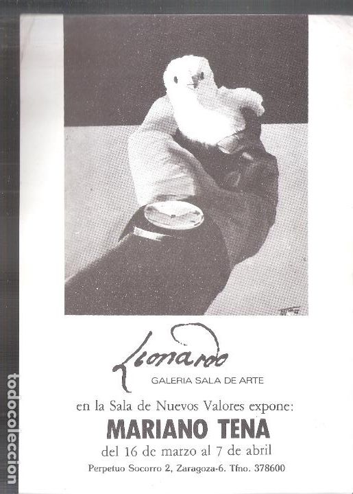 Arte: Mariano Tena. Galer&iacute;a Sala de Arte Leonardo, Zaragoza. 21X15 cm. Hoja.