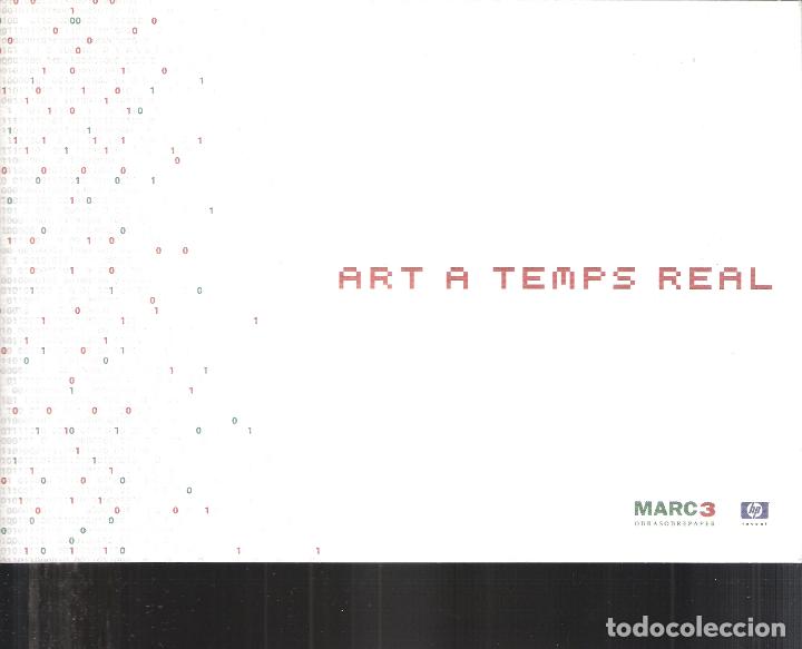 Art: ART A TEMPS REAL. Novembre 2002. MARC3. Barcelona. Colectiva artistas de la Galer&iacute;a. Cuadr&iacute;ptico. 22