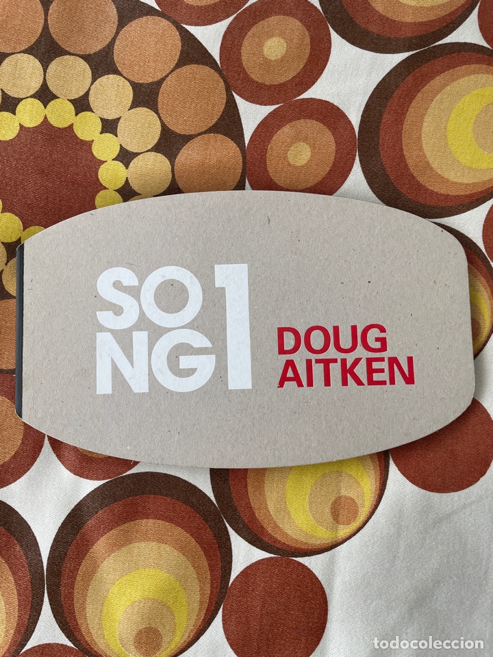 Arte: DOUG AITKEN: SONG 1 (catalogo de arte de la exposici&oacute;n)