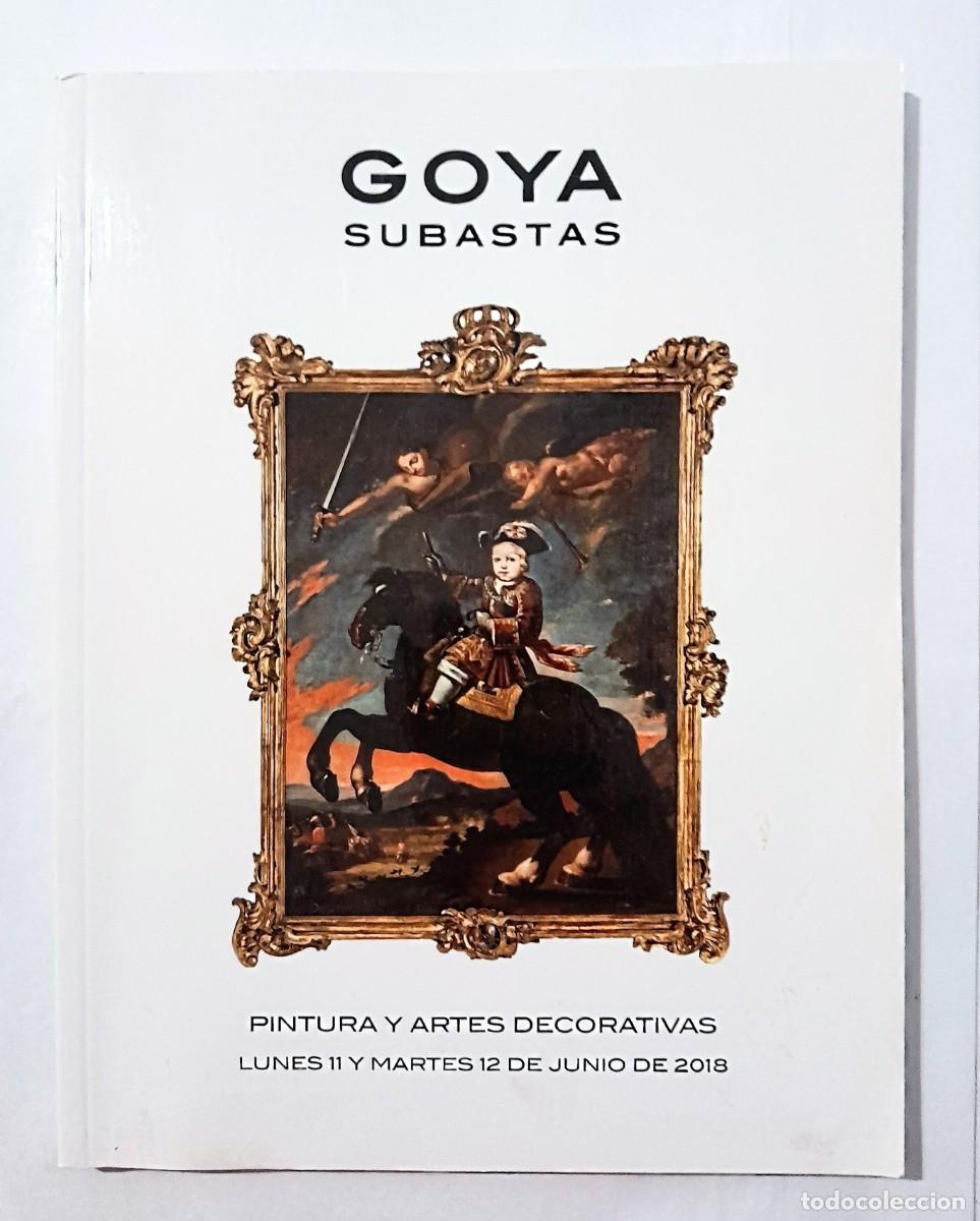 Arte: Cat&aacute;logo subastas Goya junio 2018 - Foto 1