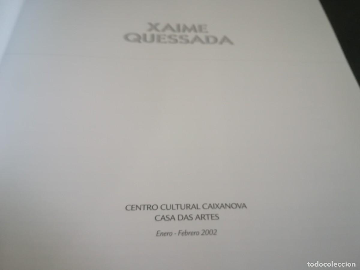 Arte: XAIME QUESSADA / CONS451GV / 2002 CAIXANOVA - Foto 4
