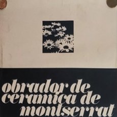 Arte: CARTELL 23X66 EXPOSICIÓ EL SI I EL NO DE LES MARGARIDES” CERÀMICA DE MONTSERRAT. JOAN REDORTA 1974