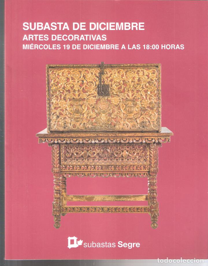 Art: Subastas Segre. Artes decorativas. N&ordm; 126. Subasta Diciembre 2018.