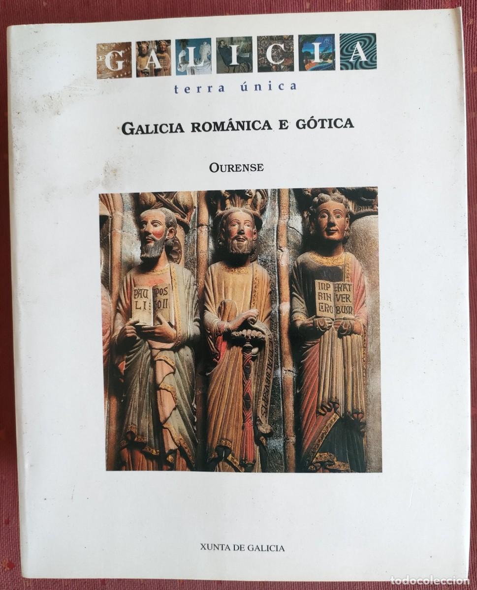 Arte: Galicia Terra &Uacute;nica. Galicia rom&aacute;nica e g&oacute;tica. Ourense. 1997