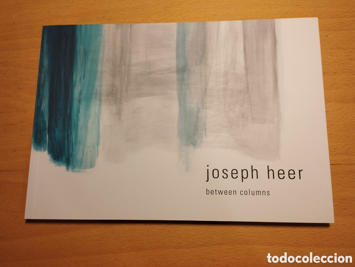 Arte: JOSEPH HEER. BETWEEN COLUMNS (CASAL SOLLERIC) - Foto 1