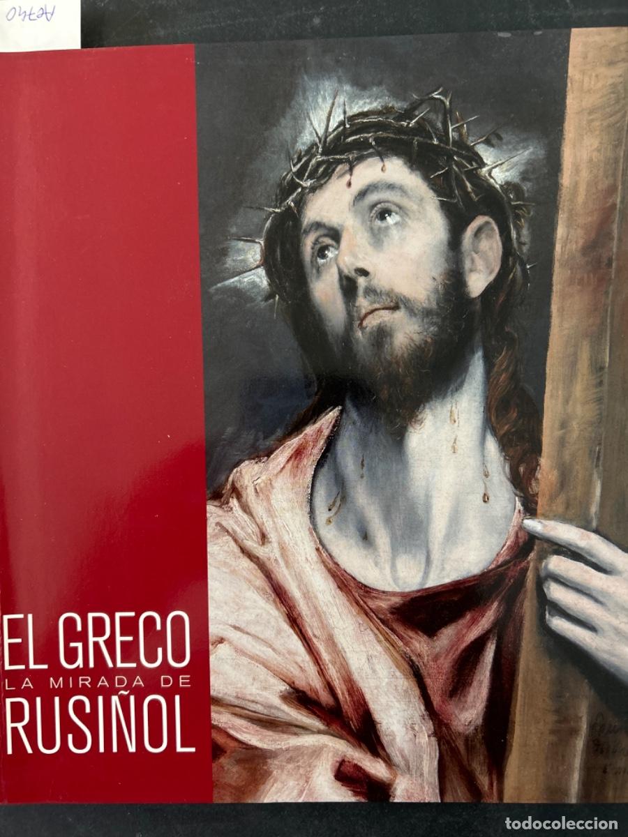 Arte: EL GRECO, LA MIRADA DE RUSI&Ntilde;OL - Foto 1