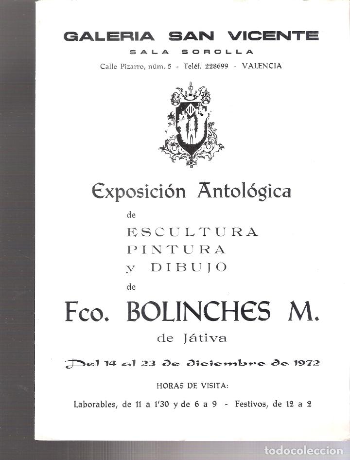 Art: Francisco Bolinches M. Antol&oacute;gica. Diciembre 1972. Galer&iacute;a San Vicente. Valencia. 22X16 cm. D&iacute;ptico.