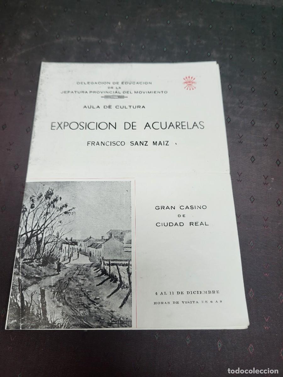Kunst: CATALOGO EXPOSICION ACUARELAS PINTURA FRANCISCO SANZ MAIZ CIUDAD REAL FRANQUISMO