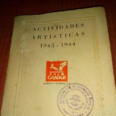 Arte: CATÁLOGO ACTIVIDADES ARTÍSTICAS SALA GASPAR 1944.