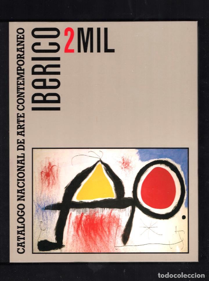 Arte: CAT&Aacute;LOGO NACIONAL ARTE CONTEMPOR&Aacute;NEO IB&Eacute;RICO 2 MIL 4 TOMOS ESTUCHE ARTISTAS CARTELES GALER&Iacute;AS PREMIO