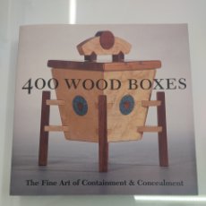 Arte: 400 WOOD BOXES THE FINE ART OF CONTAINMENT & CONCEALMENT LARK BOOKS ARTE CAJAS DE MADERA