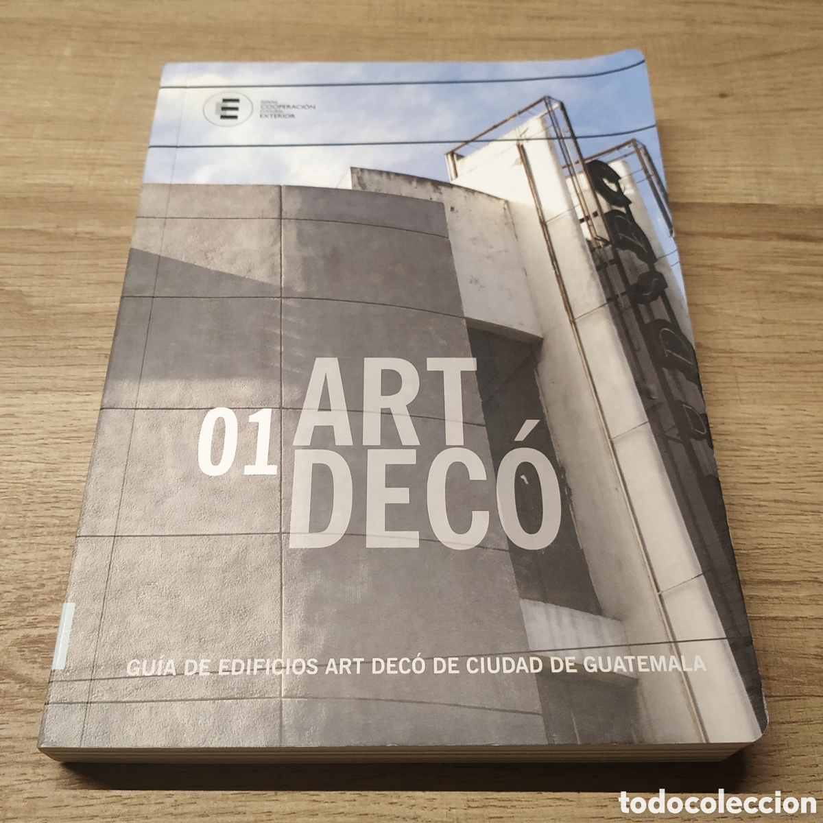 Arte: Art Deco. Guia de edificios de ciudad de Guatemala - Foto 1