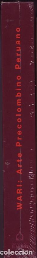 Arte: WARI: ARTE PRECOLOMBINO PERUANO. Libro Cat&aacute;logo sobre la Cultura y el Imperio Wari. Museo Nacional