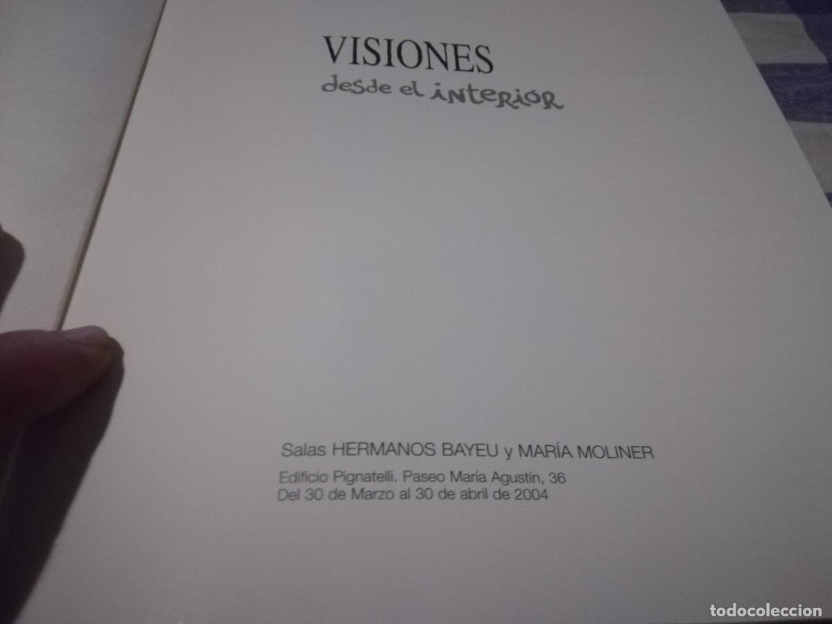 Arte: VISIONES DESDE EL INTERIOR / 2004 EDIFICIO PIGNATELLI ZARAGOZA / CJA203 - Foto 3