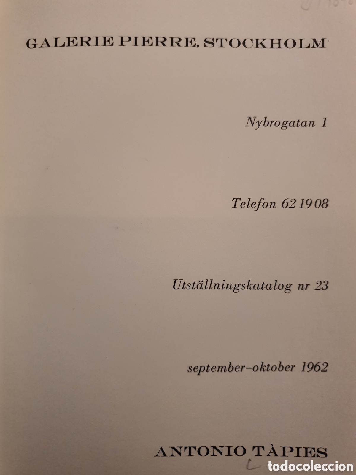 Arte: Antoni T&agrave;pies, 1962, Galerie Pierre, Estocolmo, Suecia