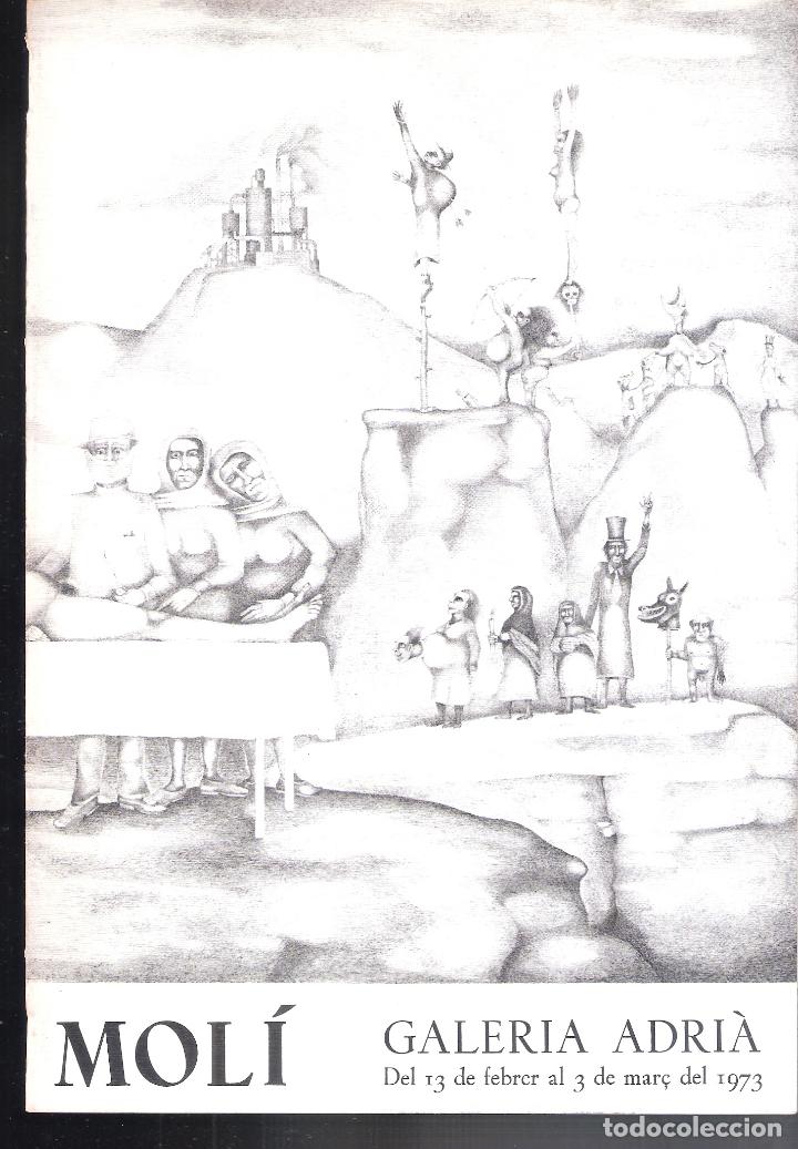 Arte: Manuel Mol&iacute;. Febrer 1973. Galer&iacute;a Adri&agrave;, Barcelona,S/P (12 pags.). 25X17 cm.