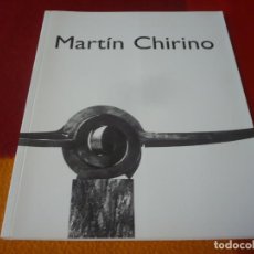 Arte: MARTIN CHIRINO HIERRO Y ESPACIO 2004 CATALOGO EXPOSICION ARTE ESCULTURA MIENGO