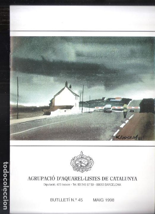 Art: Agrupaci&oacute; d'aquarel-listes de Catalunya.Butllet&iacute; n&ordm; 45. Maig 1998,21X15 cm.S/P (20 pags.) F.Lloveras