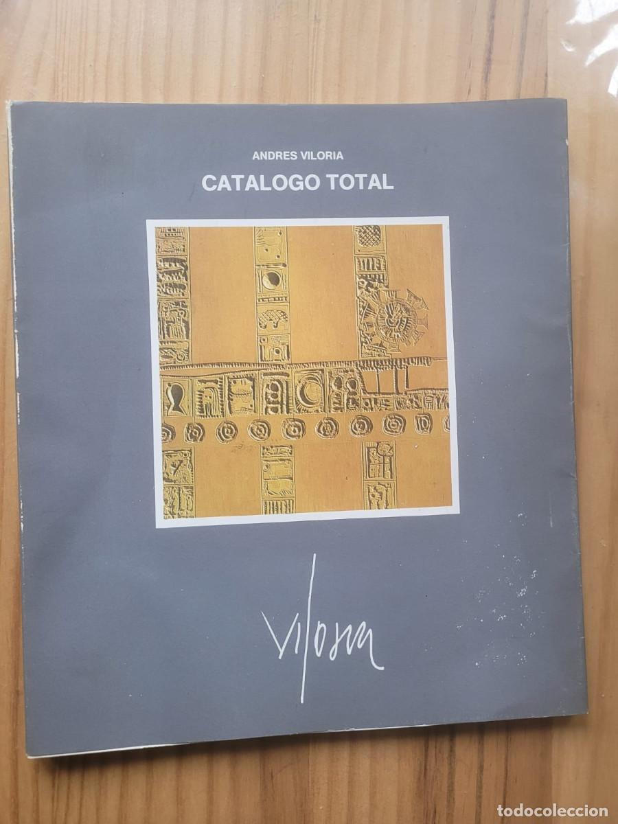 Arte: ANDR&Eacute;S VILORIA. CATALOGO TOTAL. INSTITUTO DE ESTUDIOS BERCIANOS. (1981) DEDICADO Y FIRMADO