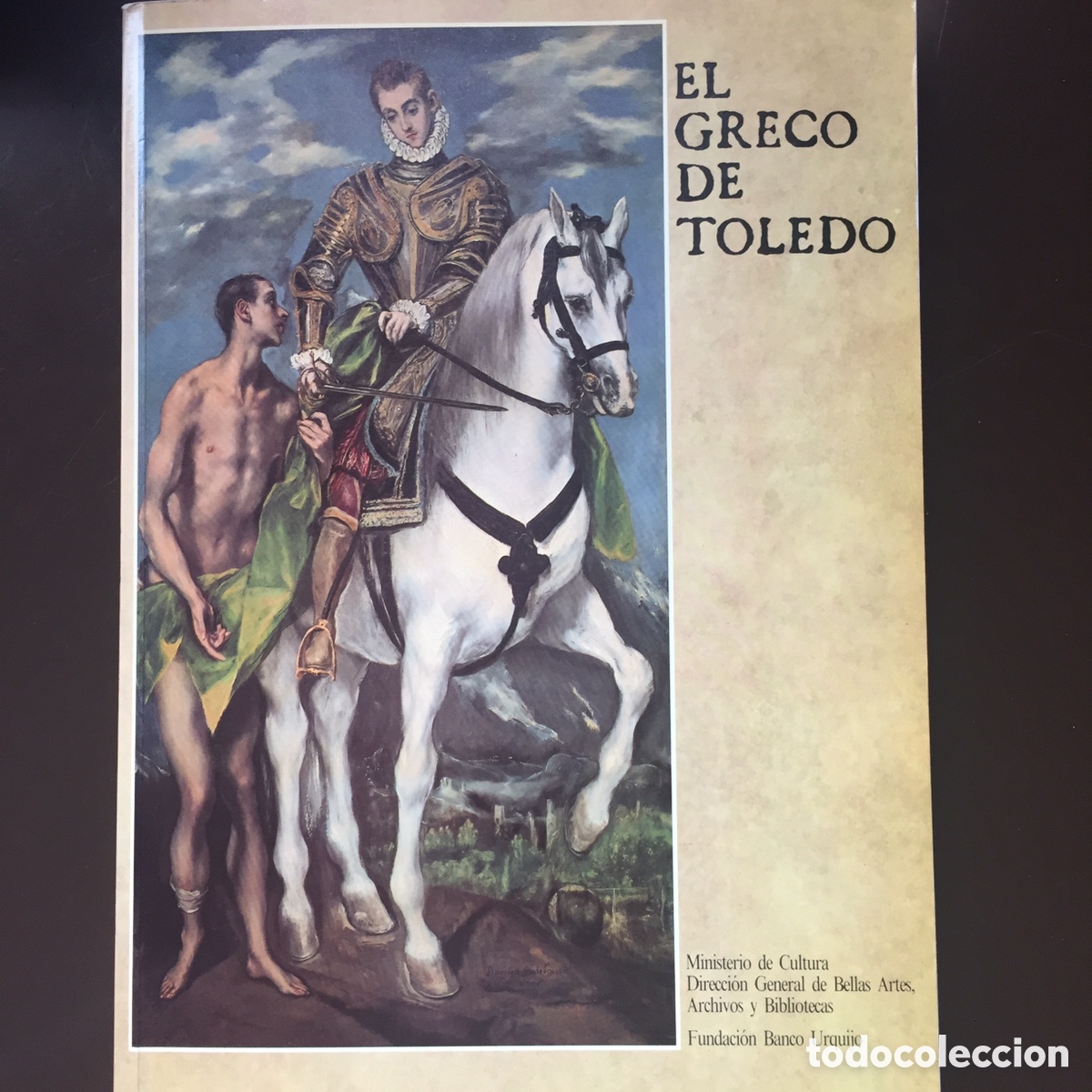 Arte: EL GRECO DE TOLEDO CATALOGO EXPOSICION 1982 - Foto 1