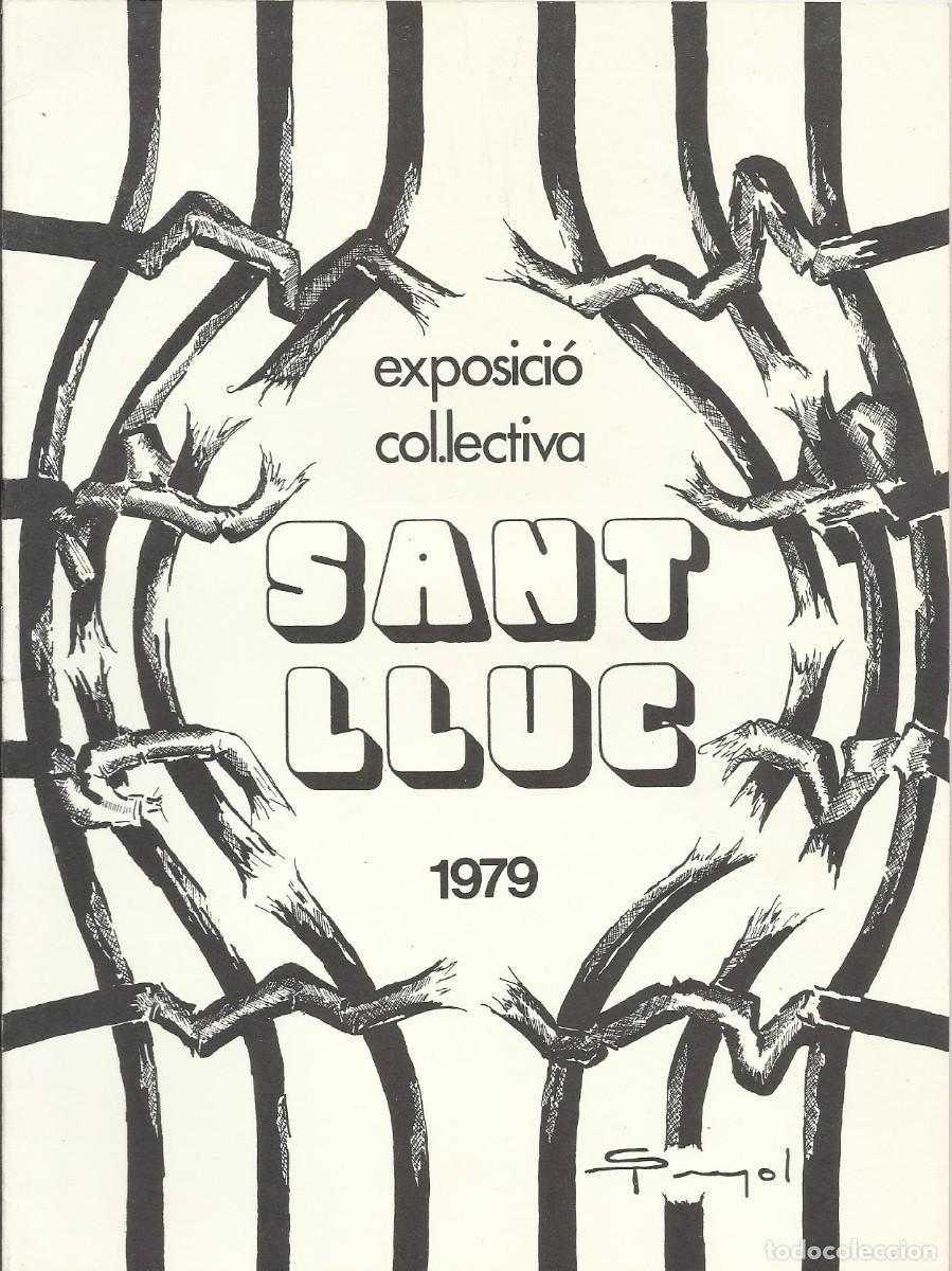 Art: Exposici&oacute; col&middot;lectiva Sant Lluc. 1979. Matar&oacute;. Cat&aacute;logo 10 p&aacute;ginas exposici&oacute;n colectiva. 21,5x16 cm.